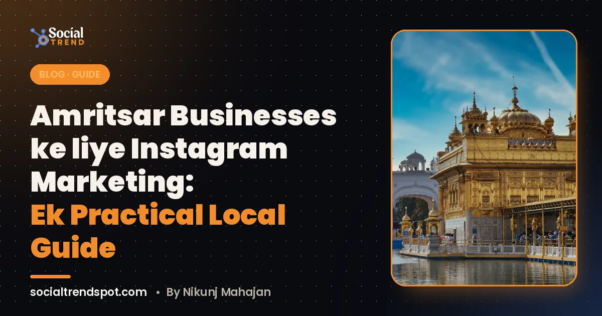 Cover image: Amritsar Businesses ke liye Instagram Marketing: Ek Practical Local Guide
